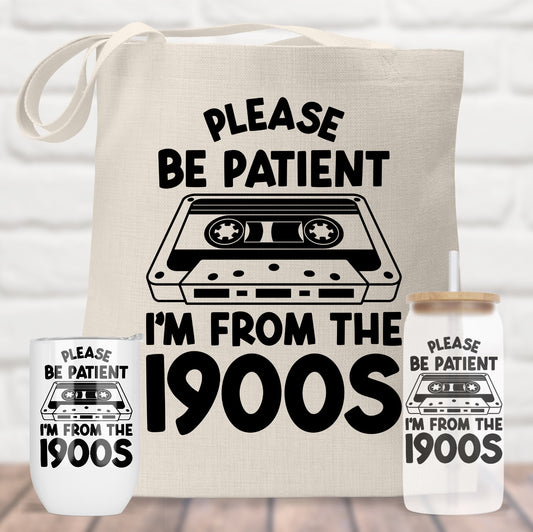Please Be Patient With Me, I’m From The 1900s - Cassette Tape