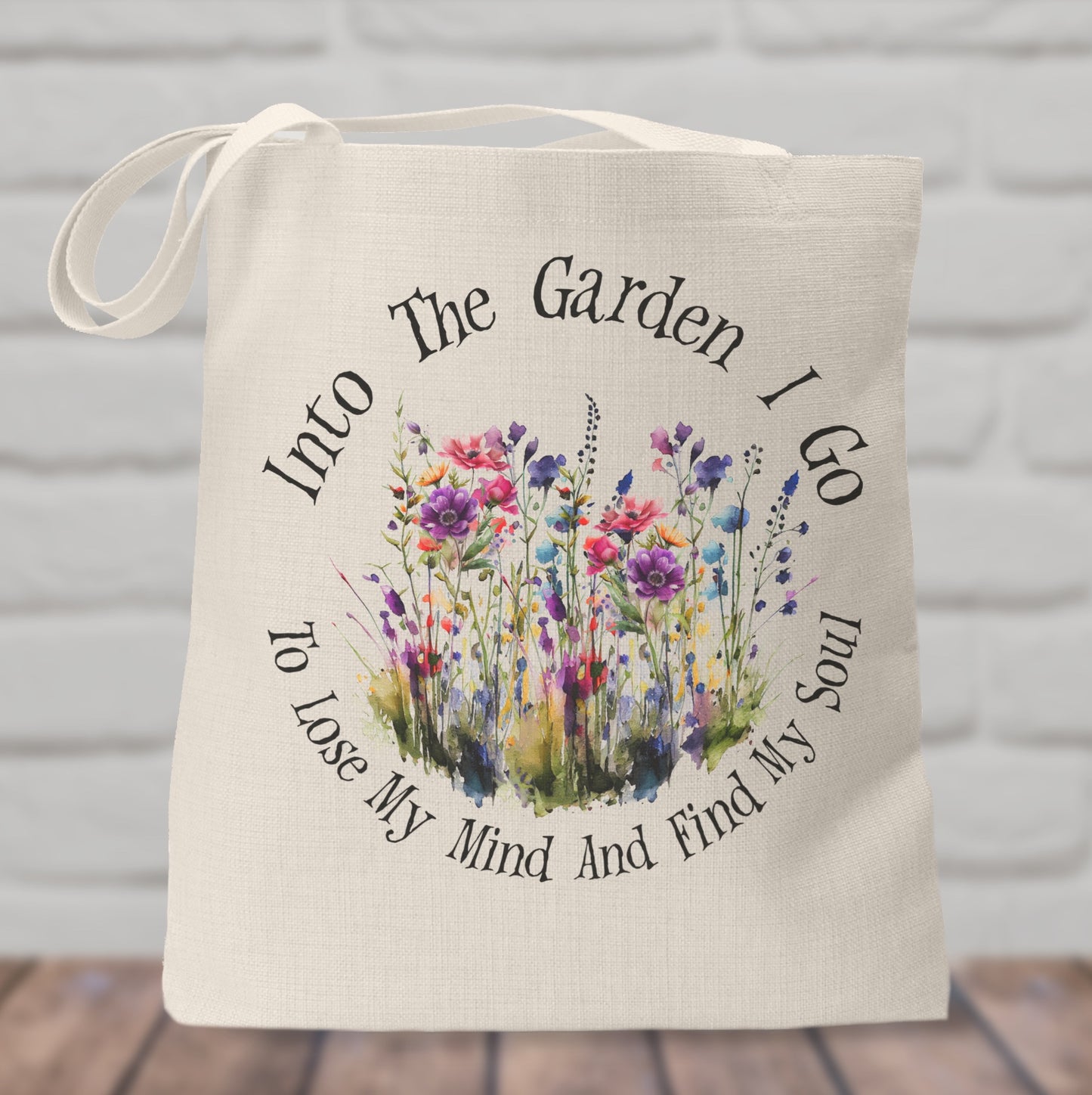 Into The Garden I Go, to Lose my Mind and Find my Soul